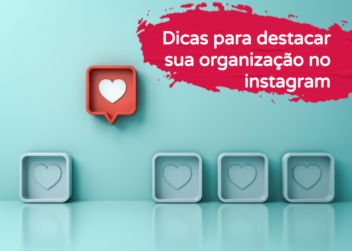 destacar sua organização no instagram